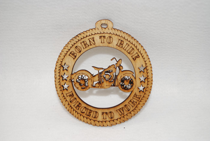 BORN TO RIDE MOTORCYCLE LASER CUT ORNAMENT