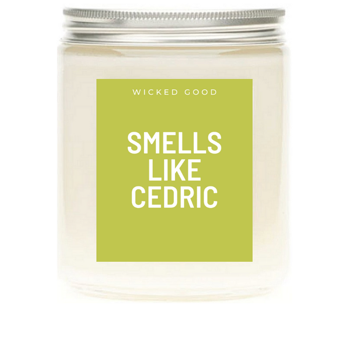 Smells Like Cedric - Soy Wax Candle - Pop Culture Candle - Smells Like Candle