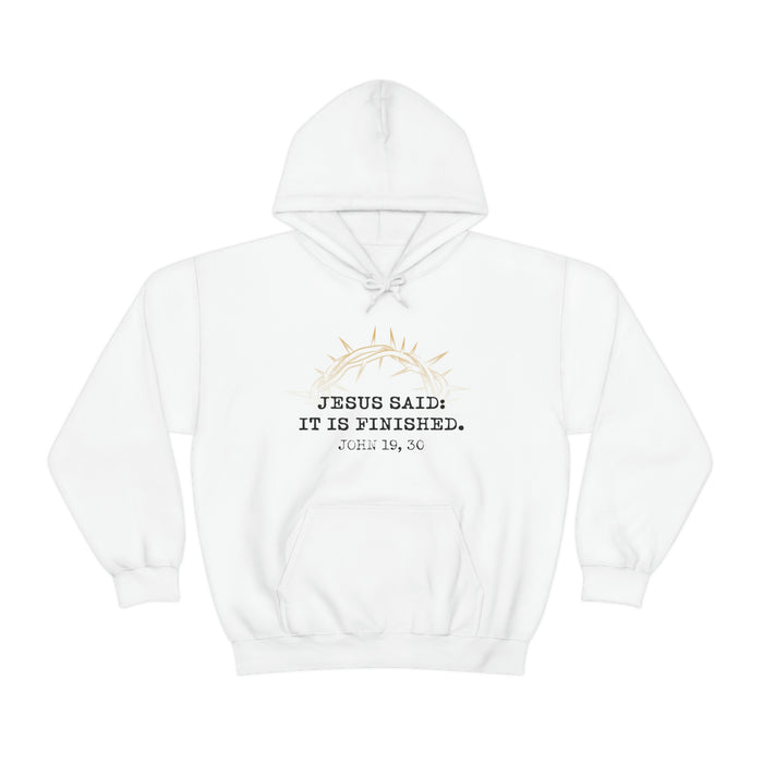 It Is Finished Unisex Hoodie
