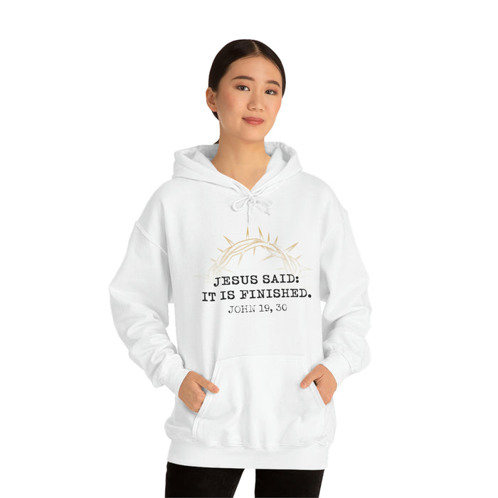 It Is Finished Unisex Hoodie