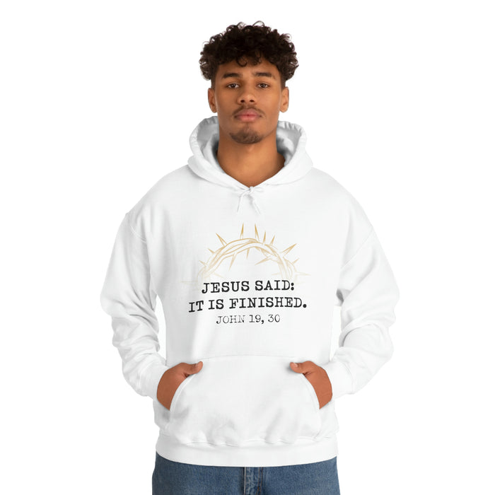 It Is Finished Unisex Hoodie