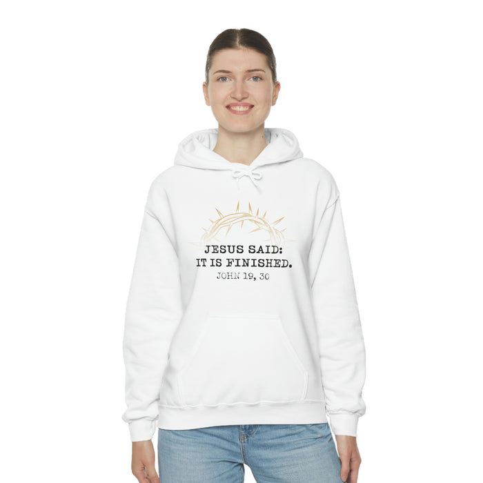 It Is Finished Unisex Hoodie