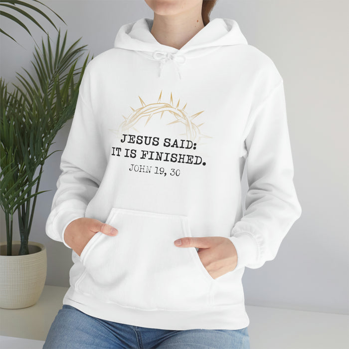 It Is Finished Unisex Hoodie