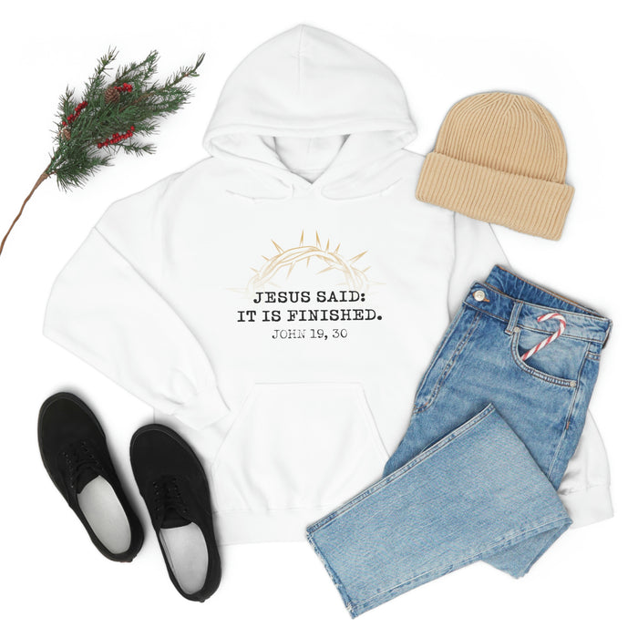 It Is Finished Unisex Hoodie