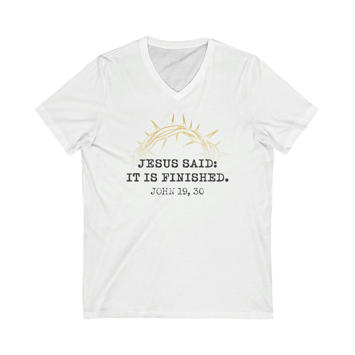 It Is Finished Unisex V-Neck