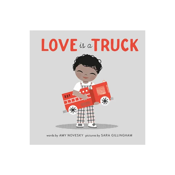 Love Is A Truck Book