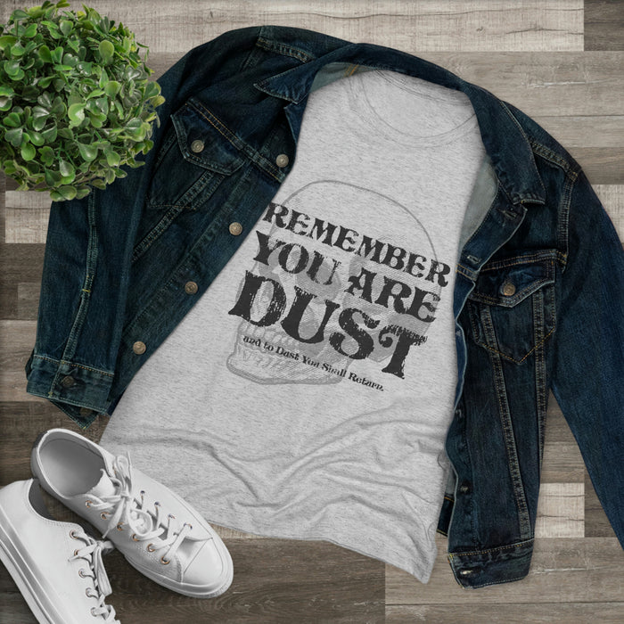 Women's You Are Dust Premium T-shirt