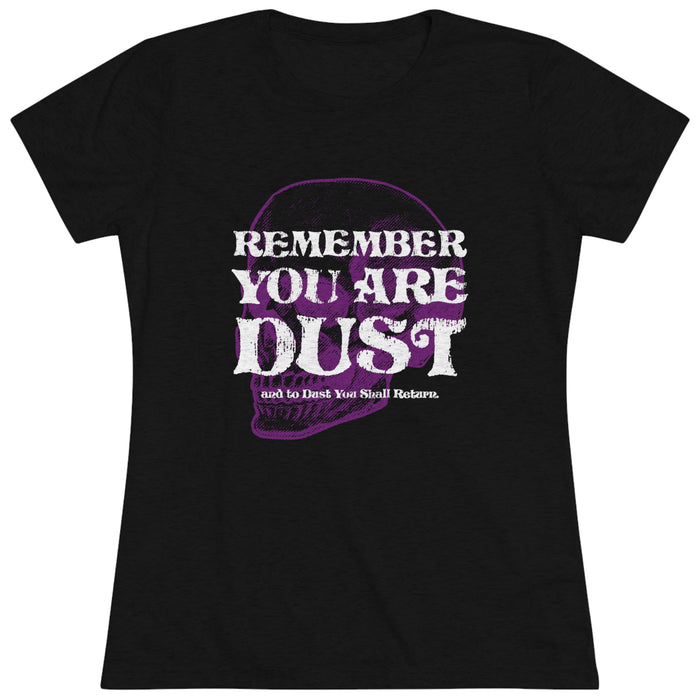 Women's You Are Dust Premium T-shirt
