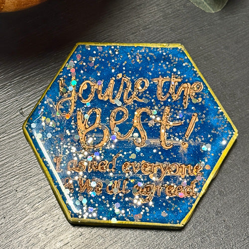 You're The Best Coaster